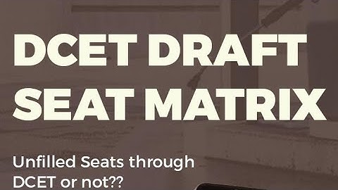 DCET DRAFT SEAT MATRIX