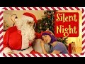 Santa Sings SILENT NIGHT With Bella | Kids Christmas Songs | Children&#39;s Favourite Christmas songs