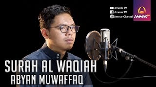 SURAH AL WAQIAH || JUZ 27 || ABYAN MUWAFFAQ