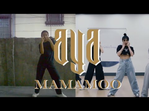 마마무 (MAMAMOO) - AYA DANCE COVER Dance Practice Ver