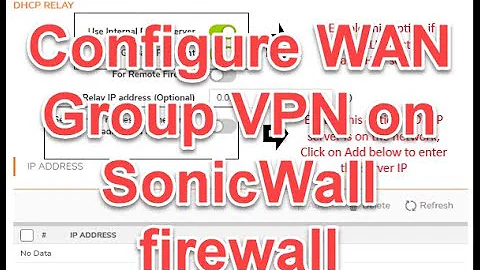 Configure WAN Group VPN on SonicWall firewall