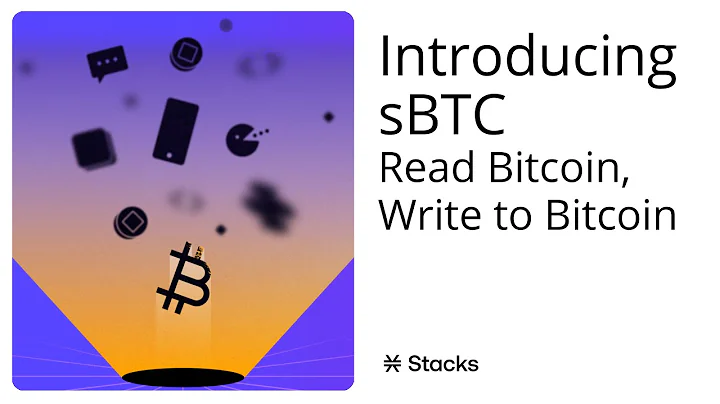 Read Bitcoin & Write to Bitcoin  Introducing sBTC ...
