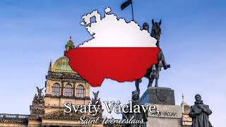 Anthem of the Lands of the Bohemian Crown "Svatováclavský chorál"
