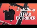 TITAN EXTRUDER - CLONE | Is it a good Ender 3 std Extruder Replacement? |  HOW TO