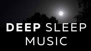 Deep Sleep Music ★︎ Fall Asleep Fast ★︎ Dark Screen after 30 min by Nu Meditation Music 96,523 views 1 month ago 11 hours, 11 minutes