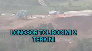 KABAR LONGSOR TOL BOCIMI 2 TERKINI