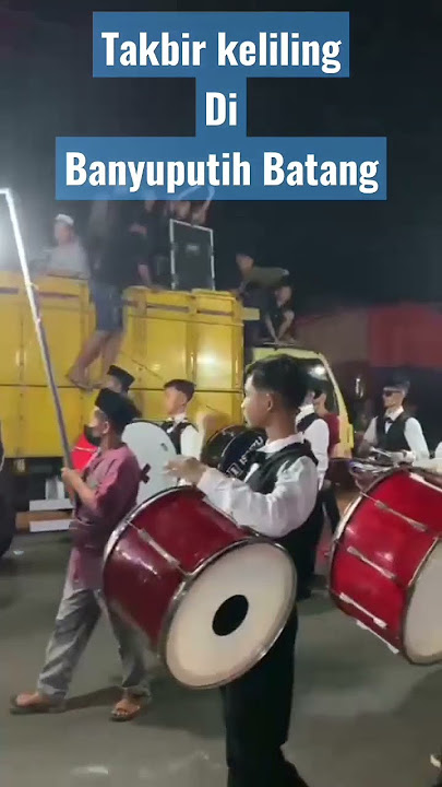 takbiran di banyuputih batang #takbiran #shorts #videoshort  #drumband #marchingband #viral #amazing