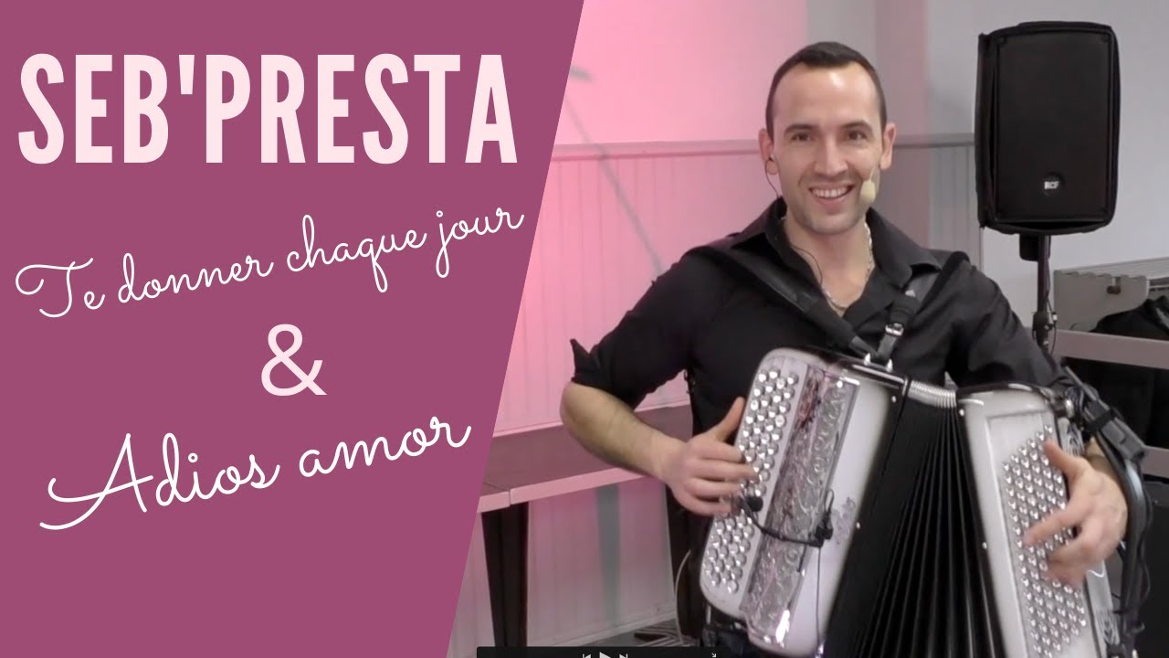 Seb'Presta: Te donner chaque jour & Adios amor (Disco House)