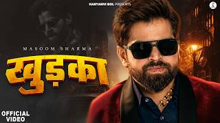 Masoom Sharma : Khudka Ashu Twinkle & Nidhi Sharma | New Haryanvi Song 2025