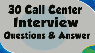 30 Call Center Interview Questions and Answers - Call Center Most Common Questions and Answers screenshot 3