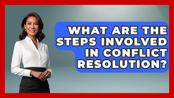 What Are The Steps Involved In Conflict Resolution? - Aspiring Teacher Guide