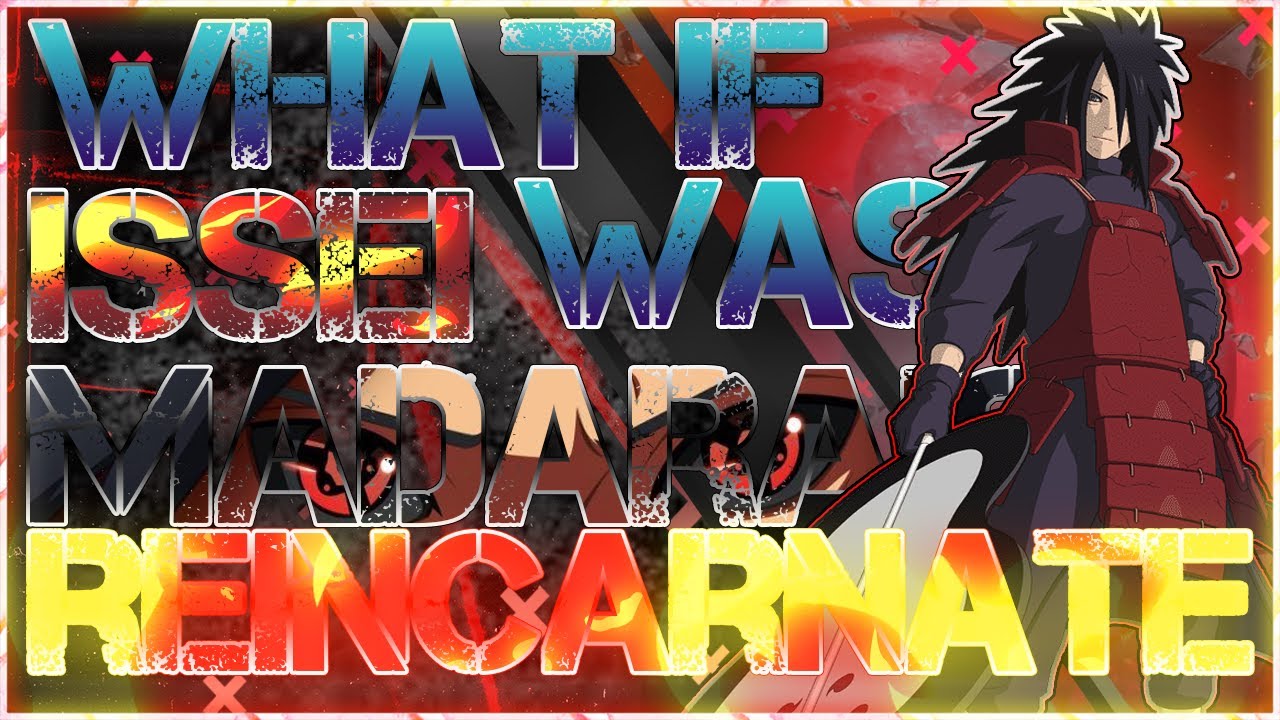 What if Issei was Madara's Reincarnation Part 2