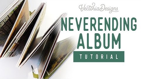 Neverending Album Tutorial | Interactive Album Crafting | Witch