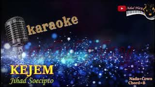 KEJEM KARAOKE - Jihad Soecipto