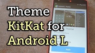 Theme KitKat to Look Like Android "L" [How-to] screenshot 3