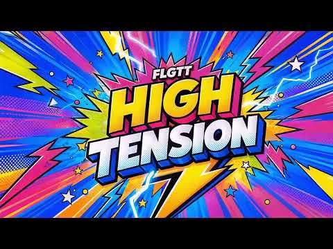 FLGTT - High Tension [Official Visualizer]