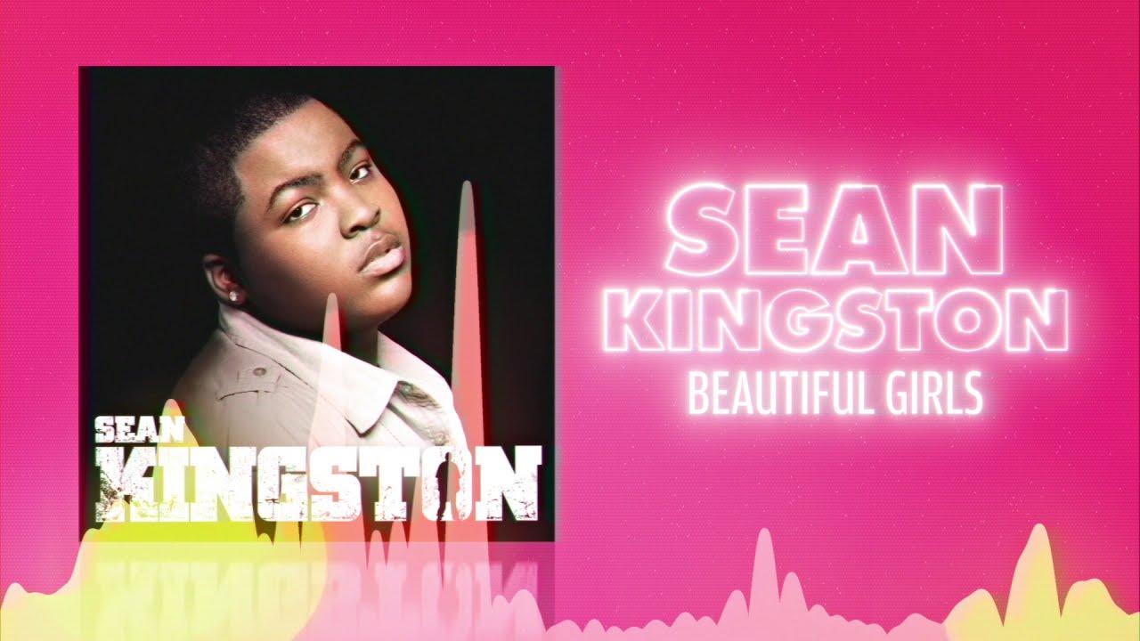 Sean Kingston Beautiful Girls (Official Audio) Love Songs YouTube