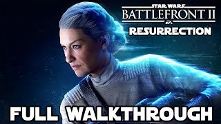 Star Wars Battlefront 2 RESURRECTION Full Walkthrough (PS4 Pro) No Commentary @ 1080p (60ᶠᵖˢ) HD ✔ Star Wars Battlefront 2 RESURRECTION Full Walkthrough (PS4 Pro) No Commentary @ 1080p (60ᶠᵖˢ) HD ✔