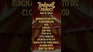 Tardigrade Inferno - Burn The Circus