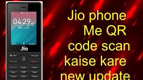 jio phone me QR code kaise scan kare ? New update