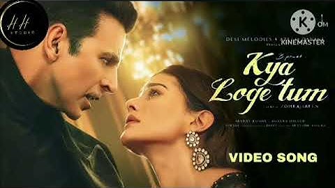 Kya loge tum | Akshay Kumar|Amyra Dastur| #bpraak #jaani #newalbumsong #akshaykumar