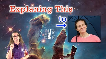 "Pillars of Creation" Explanation for Kate