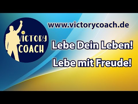 Verändere Dein Leben..