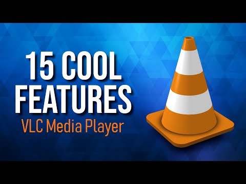 15 Cool VLC Features You&rsquo;ll Wish You Knew Earlier!