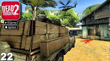 Dead trigger 2 gameplay  part  22 HD. 60fps