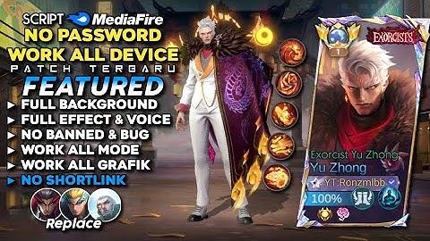 Script Skin Yu Zhong Exorcist Yu Zhong No Password | Full Effect Voice - Patch Terbaru Mobile Legend