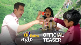 Ek Extra Mile | Teaser