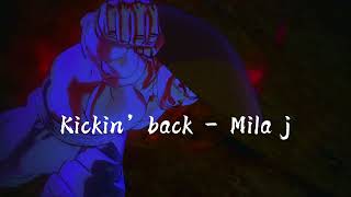 Kicking back -mila j (speed up) + (reverb) + (bass boost)