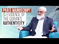 Paris Manuscript is Evidence of Quran's Authenticity | Dr. Shabir Ally