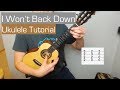 I Won't Back Down - Solo Ukulele Tutorial