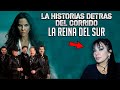 La Reina Del Sur - La Historia DETRAS del Corrido (LA VERDADERA HISTORÍA)