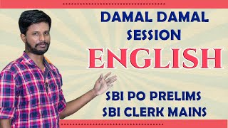 DAMAL DAMAL SESSION | SBI PO PRELIMS AND SBI CLERK MAINS  | ENGLISH |  MR. ABITH