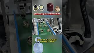 perfume cap assembly machine | Fragrance cap automatic assembly machine