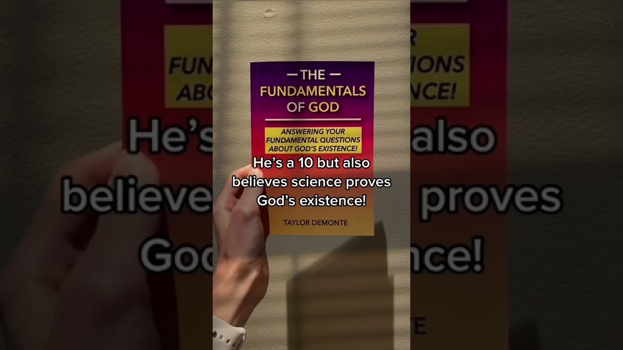 He S A 10 But Also Believes Science Can Prove Gods Existence 