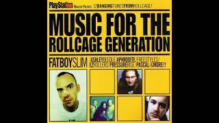 Fatboy Slim - Music For The Rolcage Generation Mix