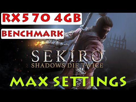 Sekiro Shadows Die Twice Rx570 4gb Benchmark Gameplay Max Settings 1920x1080 Youtube Sekiro Shadows Die Twice Rx570 4gb Benchmark Gameplay Max Settings 1920x1080 Youtube