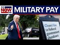 President Trump orders Pentagon to pay military troops amid government shutdown