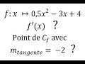 Dérivée d&#39;une fonction polynôme et tangente à la courbe de coefficient directeur donné - 1re