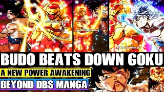 Beyond Dragon Ball Super Budo Beats Down Goku One Last Time! A New Power Beginning To Awaken