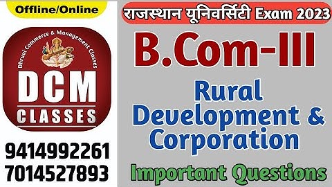 B.Com-III Rural Development & Corporation Exam 2023, University of Rajasthan [DCM CLASSES]