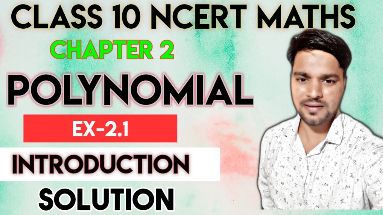 Polynomial | Class 10th Maths NCERT Chapter 2 Exercise 2.1 Introduction ...