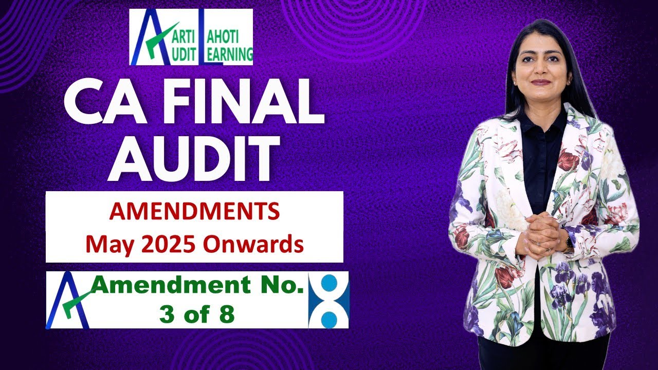 CA Final Audit - AMENDMENTS FOR MAY 2025 ONWARDS- 3 of 8 - SA 805 - CA ...