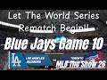 Let The World Series Rematch Begin!! | Toronto Blue Jays Game 10/162 | AI vs AI MLB The Show 26 SZN