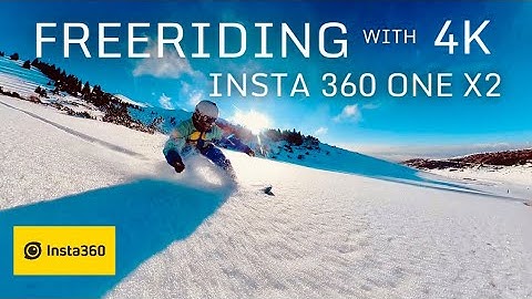 Insta 360 ONE X2 4K | FREERIDING Paradise