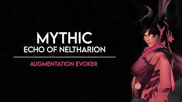 [Sacred Lotus] Augmentation Evoker POV - Mythic Echo of Neltharion, Aberrus, the Shadowed Crucible