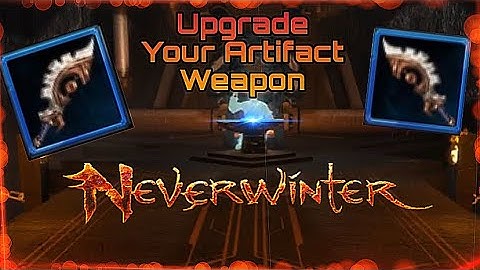 Upgrade Your Artifact Weapons & The Doom Vault Campaign On Neverwinter  
